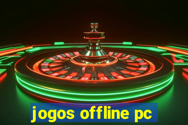 jogos offline pc